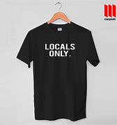 Image result for Locals Only Clothing Brand