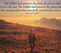 Image result for Psalm 121:7-8