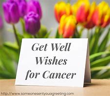 Image result for Cancer Get Well Quote