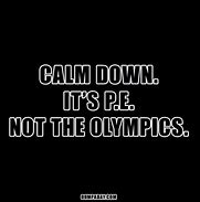Image result for Funny Calm Down Sayings