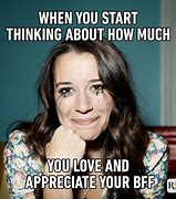 Image result for Love You Friend Meme
