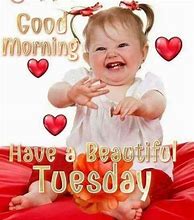 Image result for Happy Tuesday Baby