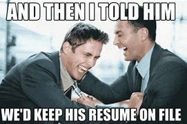 Image result for Resume Meme