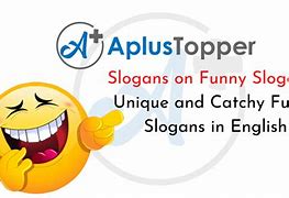 Image result for Funn Slogans