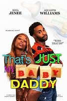 Image result for That's My Baby Daddy