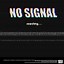 Image result for No Signal Band