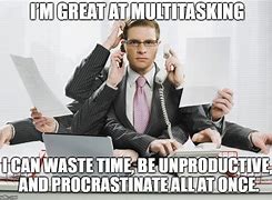 Image result for Multitasking Meme