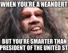 Image result for Neanderthal Meme