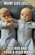 Image result for Funny Baby Twin Memes