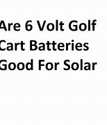 Image result for 6 Volt Golf Cart Batteries
