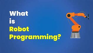 Image result for Robot Programming Language