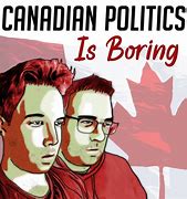 Image result for Canadian Politics