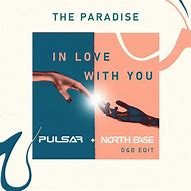 Image result for The Paradise in Love with You