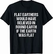 Image result for Flat Earth Memes Jokes