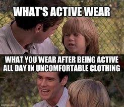 Image result for Activewear Memes