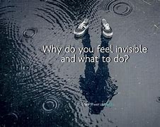 Image result for Feel Invisible