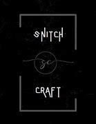 Image result for snitchcraft