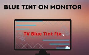 Image result for Blue Tint Monitor