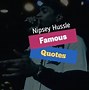 Image result for Nipsey Hussle Quotes to His Kid