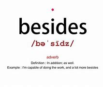 Image result for Besides Definition