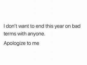 Image result for Meme New Year Apologize to Me