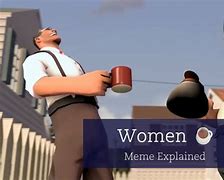 Image result for Heh Women Meme Coffee