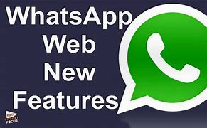 Image result for New WhatsApp Web