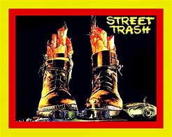 Image result for Street Trash Movie