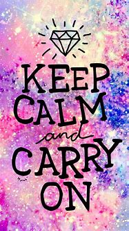 Image result for Keep Calm and Girly Wallpapers for Tablet