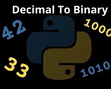 Image result for Decimal to Binary Python