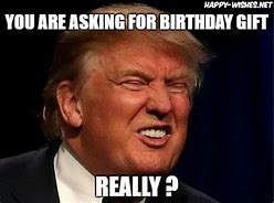 Image result for Trump Birthday Meme