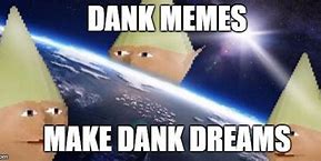 Image result for New Dank Memes