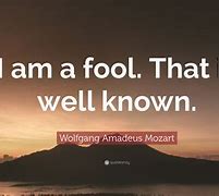 Image result for I'm a Fool Quotes