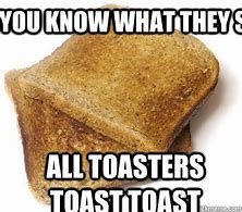 Image result for A Toast Meme