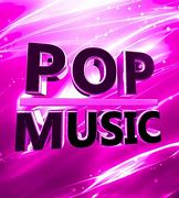 Image result for pop music