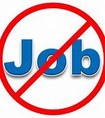 Image result for No Job Symbol