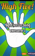 Image result for Awesome High Five