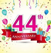 Image result for 44 Anniversary