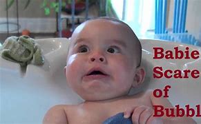 Image result for Baby Scared of Bubbles