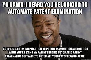 Image result for Bad Software Patents Meme