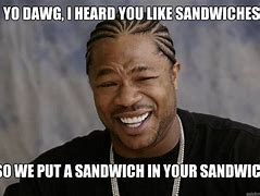 Image result for Funny Sandwich Meme