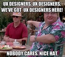 Image result for Designs Is Every Human Meme