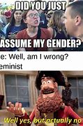 Image result for Assume Gender Meme