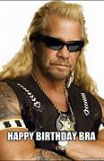 Image result for Dawg Bounty Hunter Happy Birthday Meme