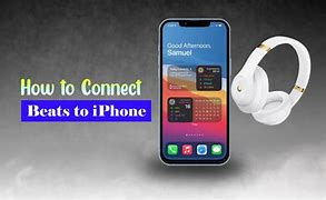 Image result for How to Connect Beats to iPhone