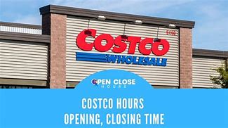 Image result for Costco Store Hours