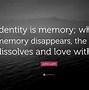 Image result for Memory and Identity Citations