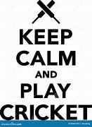 Image result for Keep Calm and Play Cricket