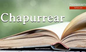 Image result for chapurrear