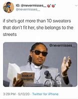 Image result for She Belongs to the Streets Meme